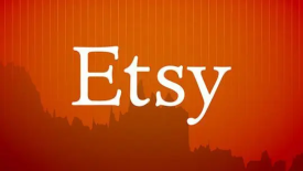 跨境电商Etsy怎么读？Etsy平台介绍