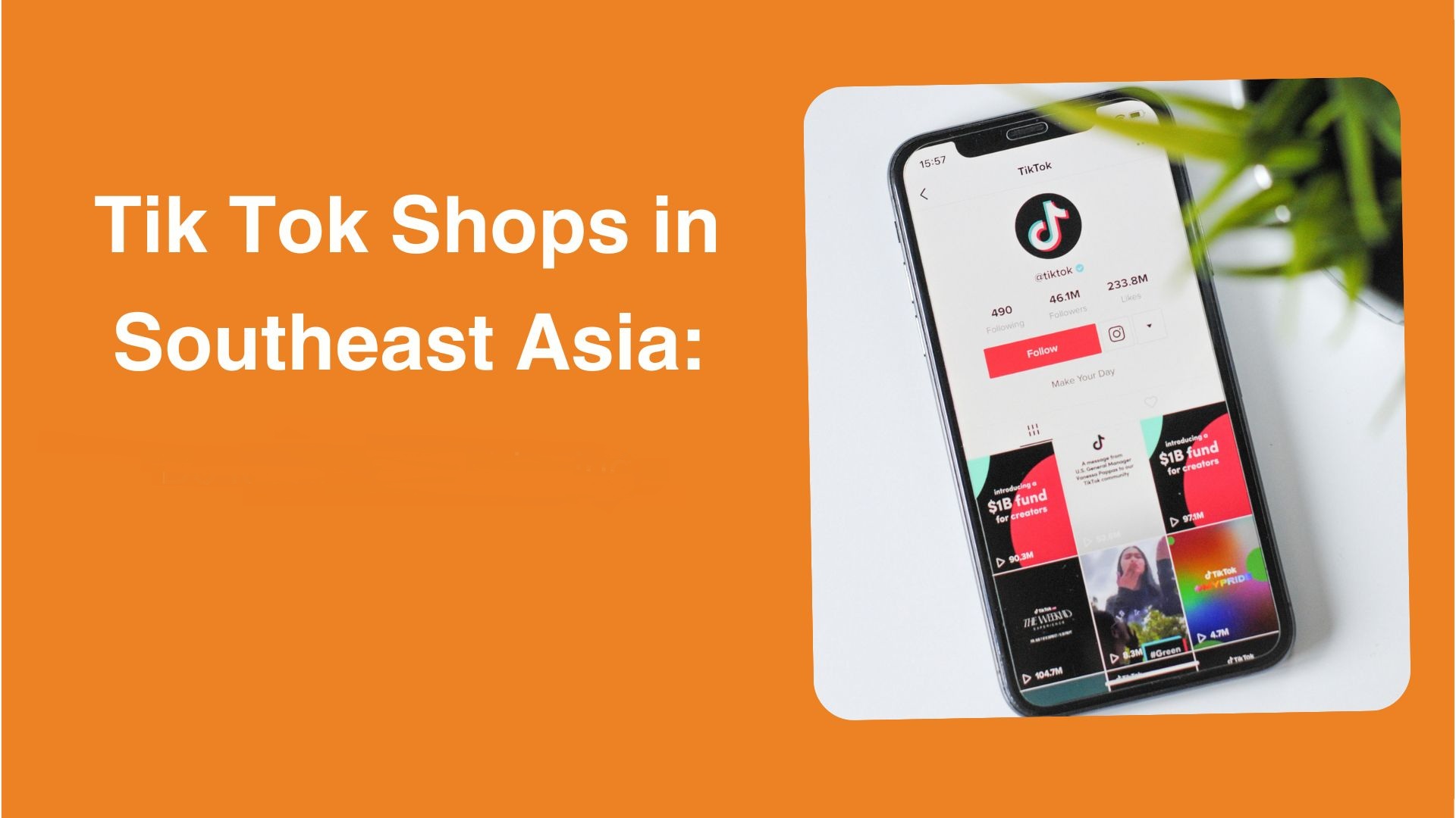 TikTok Shop东南亚GMV再翻倍！掘金1850亿美元