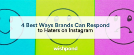 品牌可以在Instagram上回应仇恨者的4种最佳方式
