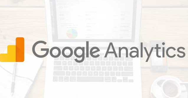 google analytics是什么？教你如何用好谷歌GA